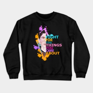 RBG quotes Crewneck Sweatshirt